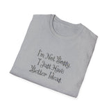 I'm Not Bossy I Just Have Better Ideas T-Shirt | Funny Quote Tee