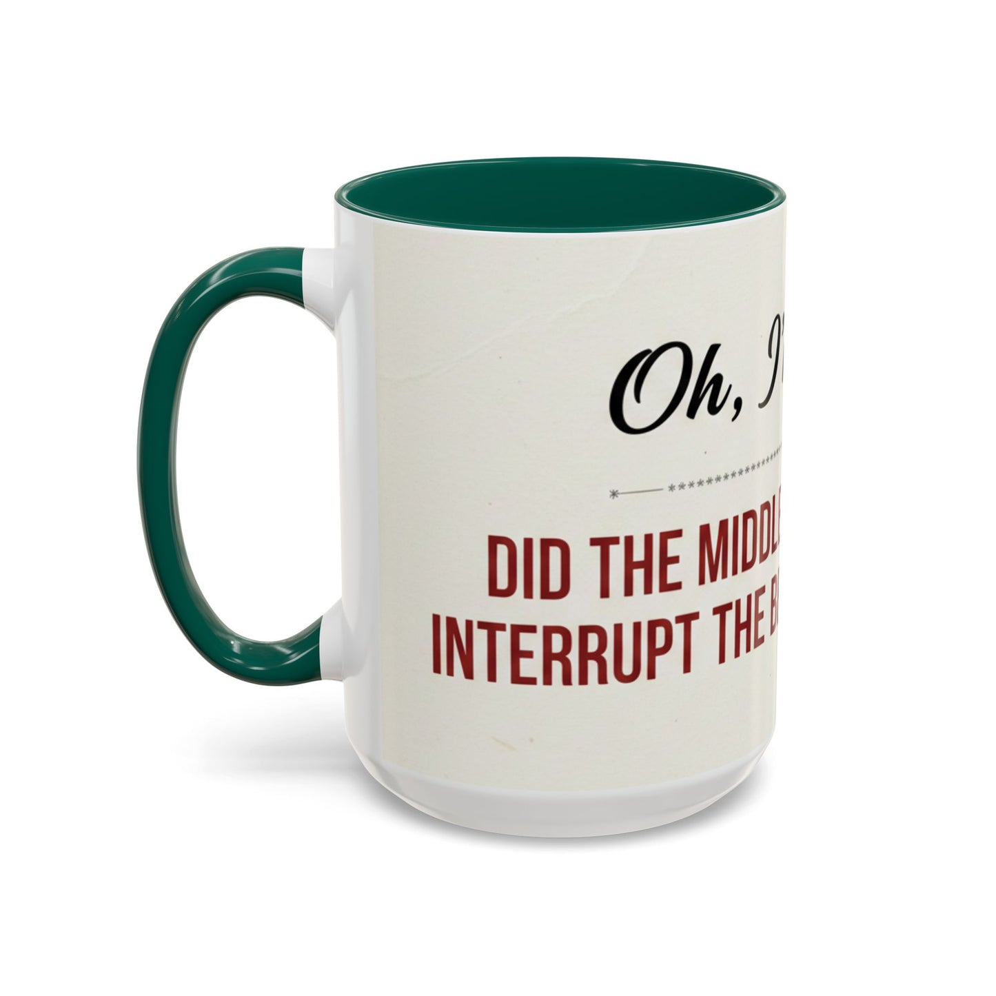I'm Sorry Coffee Mug | Funny Sarcastic Witty Quote Mug