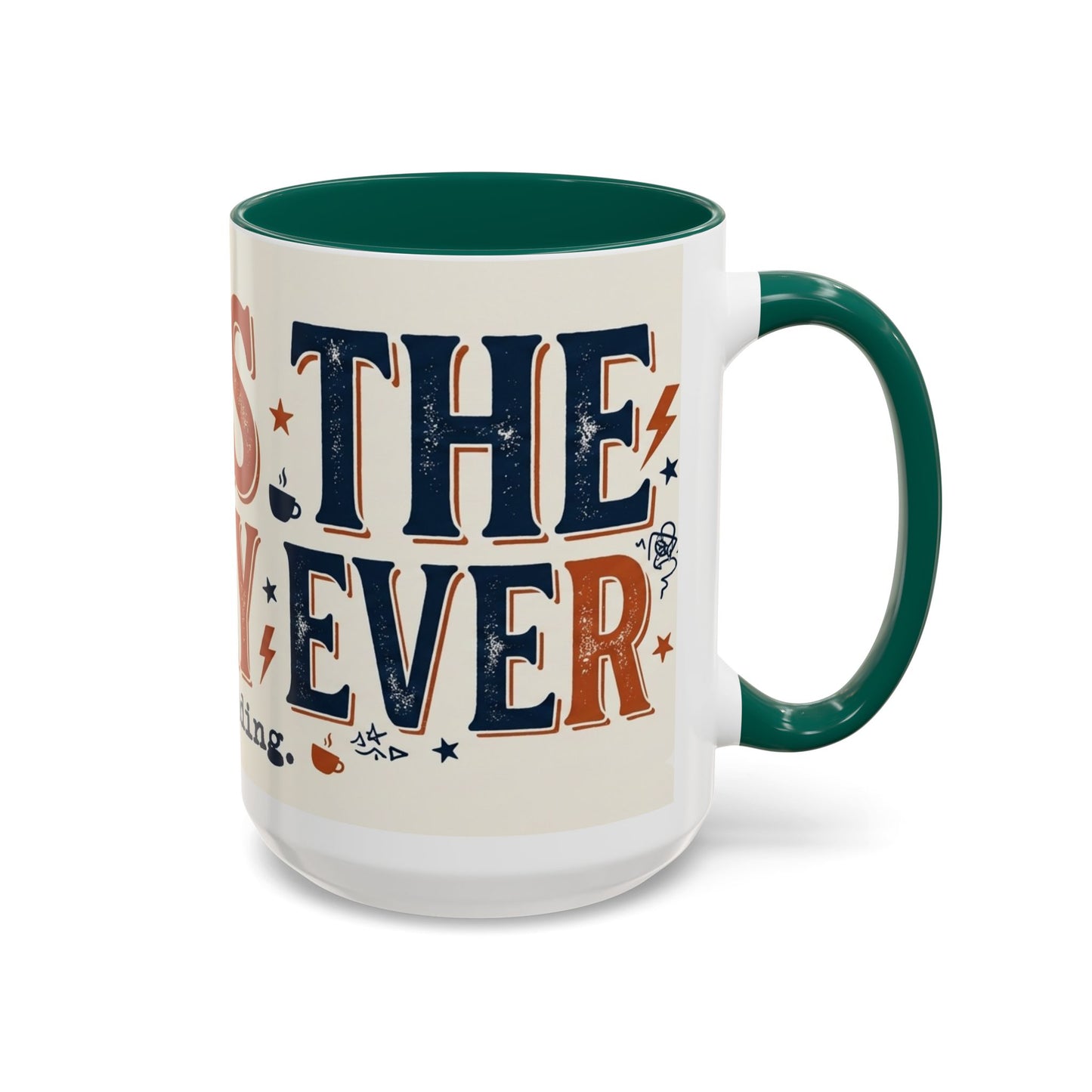 This Is The Best Day Ever mug | Retro typography coffee cup