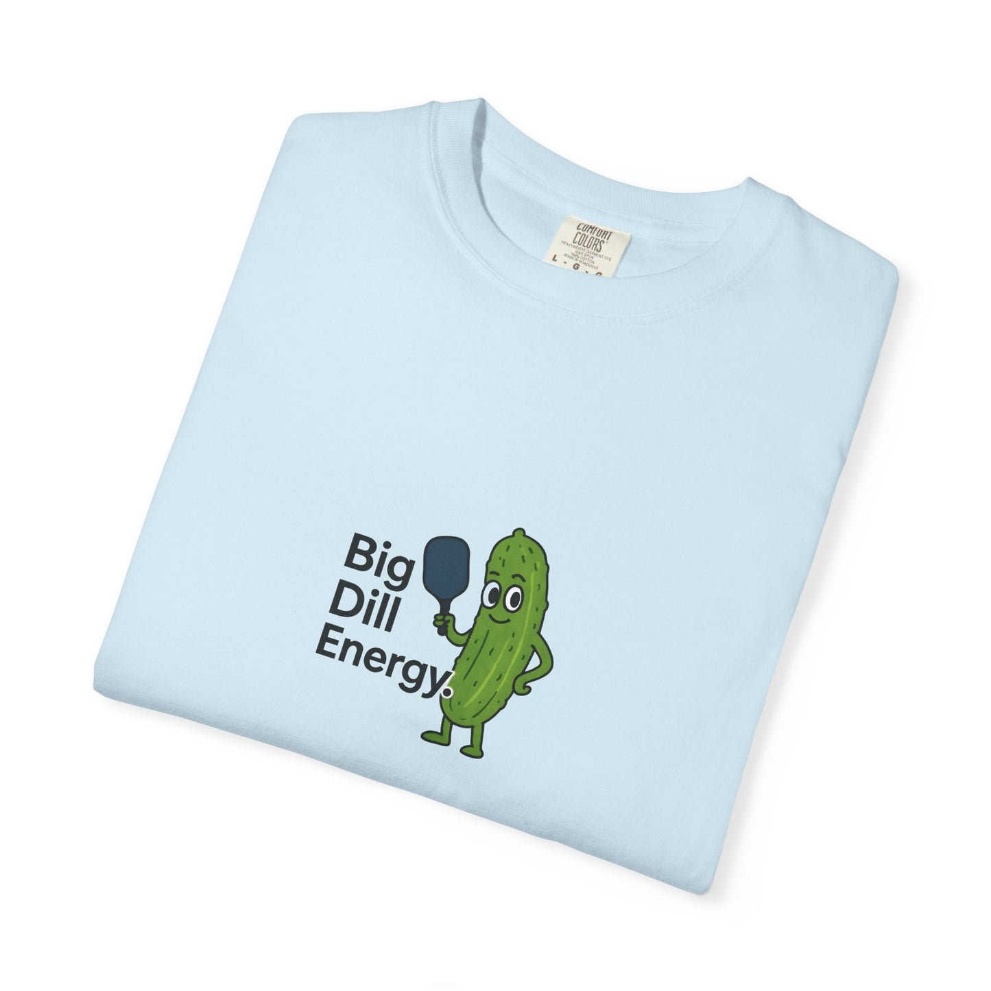Big Dill Energy T-shirt | Pickle Character Illustration
