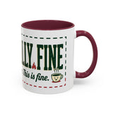 Everything Is Fine funny quote Mug | Colorful 11oz 15oz