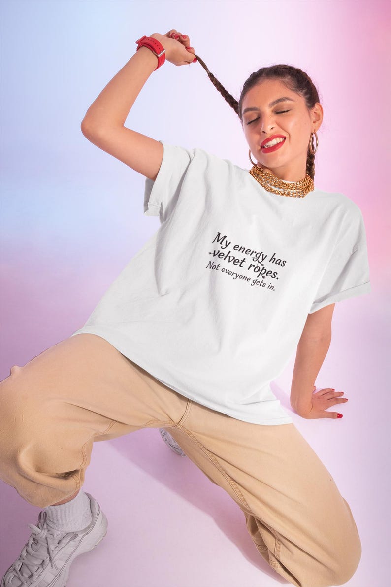 My energy has velvet ropes - Unisex Softstyle T-Shirt