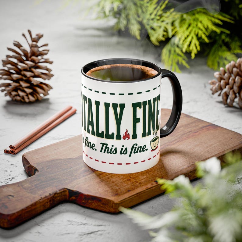 Everything Is Fine funny quote Mug | Colorful 11oz 15oz